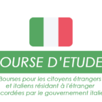 Avis d’appel à candidatures pour les Bourses pour les citoyens étrangers et italiens résidant à l’étranger accordées par le gouvernement italien