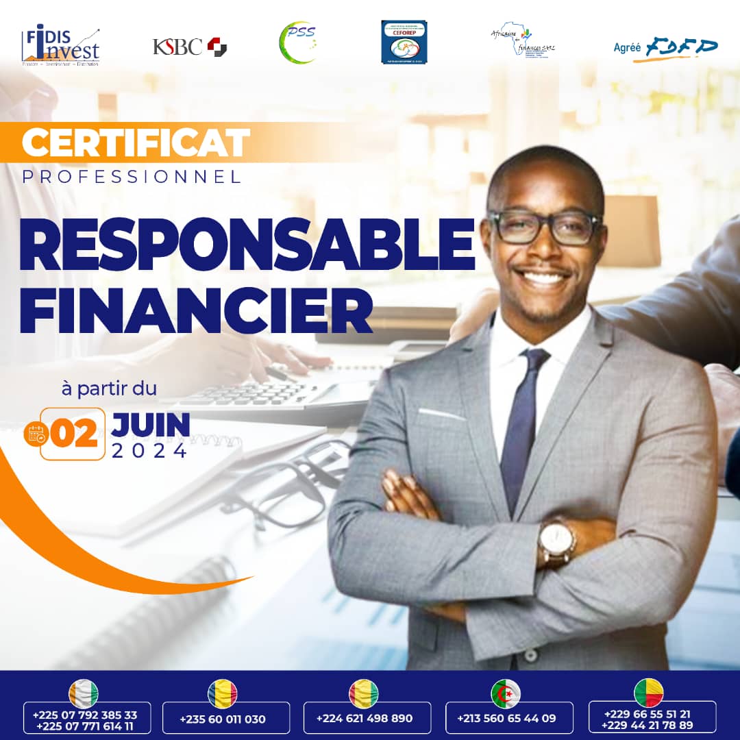 Les Cabinets de Conseils CEFOREP, Fidis Invest, PSS-Sarl, Africaine des finances et KSBC organisent une Certification au métier du Responsable Financier