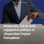 L’université Senghor lance un appel à candidatures pour la deuxième édition du diplôme d’université (DU) “Démocratie, État de droit, engagement politique et citoyen dans l’espace francophone”