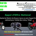 L’Hôpital de District de Koyom lance un avis d’appel d’offres pour l’achat des motos, Tchad