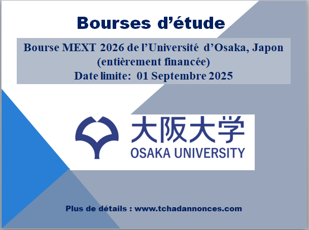 Appel à candidatures pour les bourses MEXT de l’Université d’Osaka au Japon.