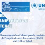 Le bureau pays de l&rsquo;Agence des Nations Unies pour les Réfugiés (HCR) à travers son partenariat avec l&rsquo;ONG Développement Humain Durable (DHD) lance un appel d&rsquo;offres pour le recrutement d&rsquo;un bureau d&rsquo;études pour mener l&rsquo;enquête de suivi des Résultats (RMS), Tchad