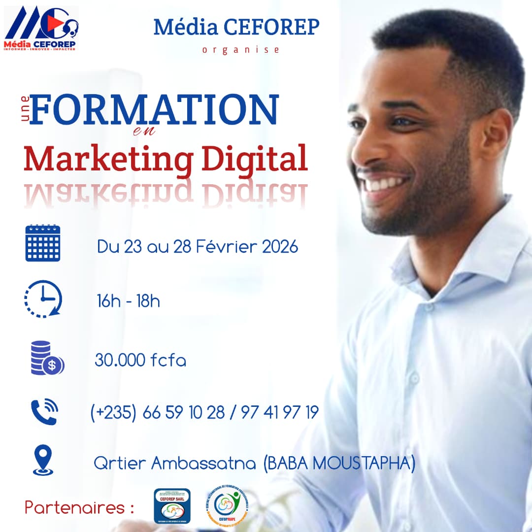 Le pôle Média CEFOREP, en synergie avec le CIFOPMAPE, organise une session de formation en Marketing digital et Stratégies de visibilité en ligne, N&rsquo;Djamena, Tchad