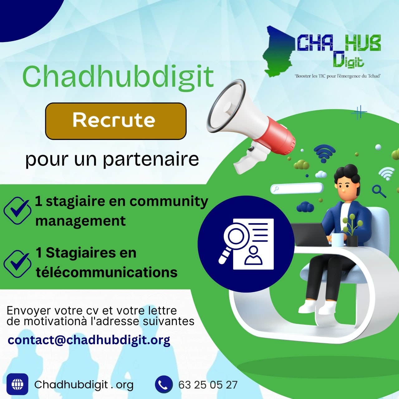 ChadHubDigit recrute pour un de ses partenaires  un Stagiaire Community Manager et un Stagiaire en Télécommunication, N&rsquo;Djamena, Tchad