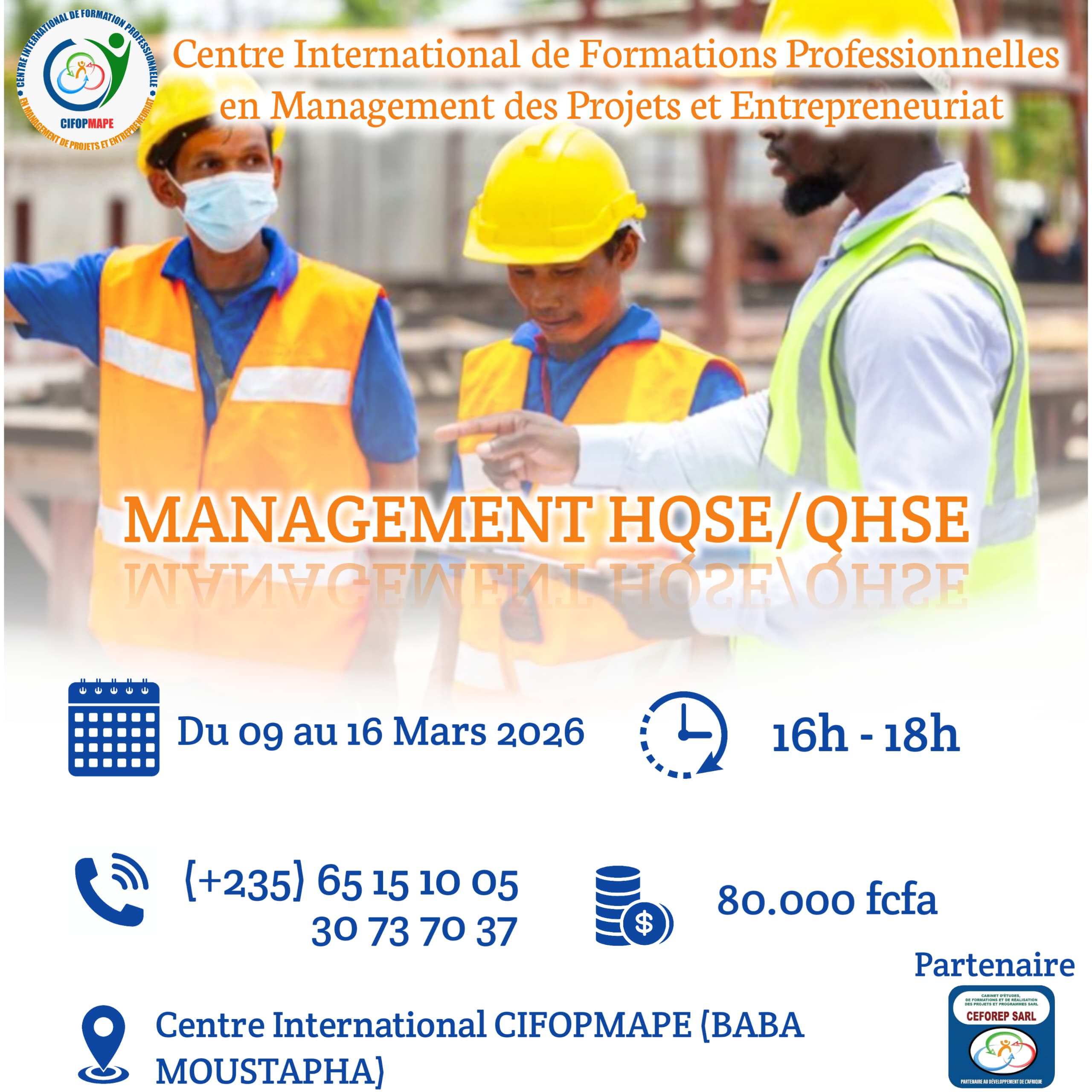 Le Cabinet CEFOREP SARL, propose une formation en Management HQSE/QHSE, N&rsquo;Djamena, Tchad