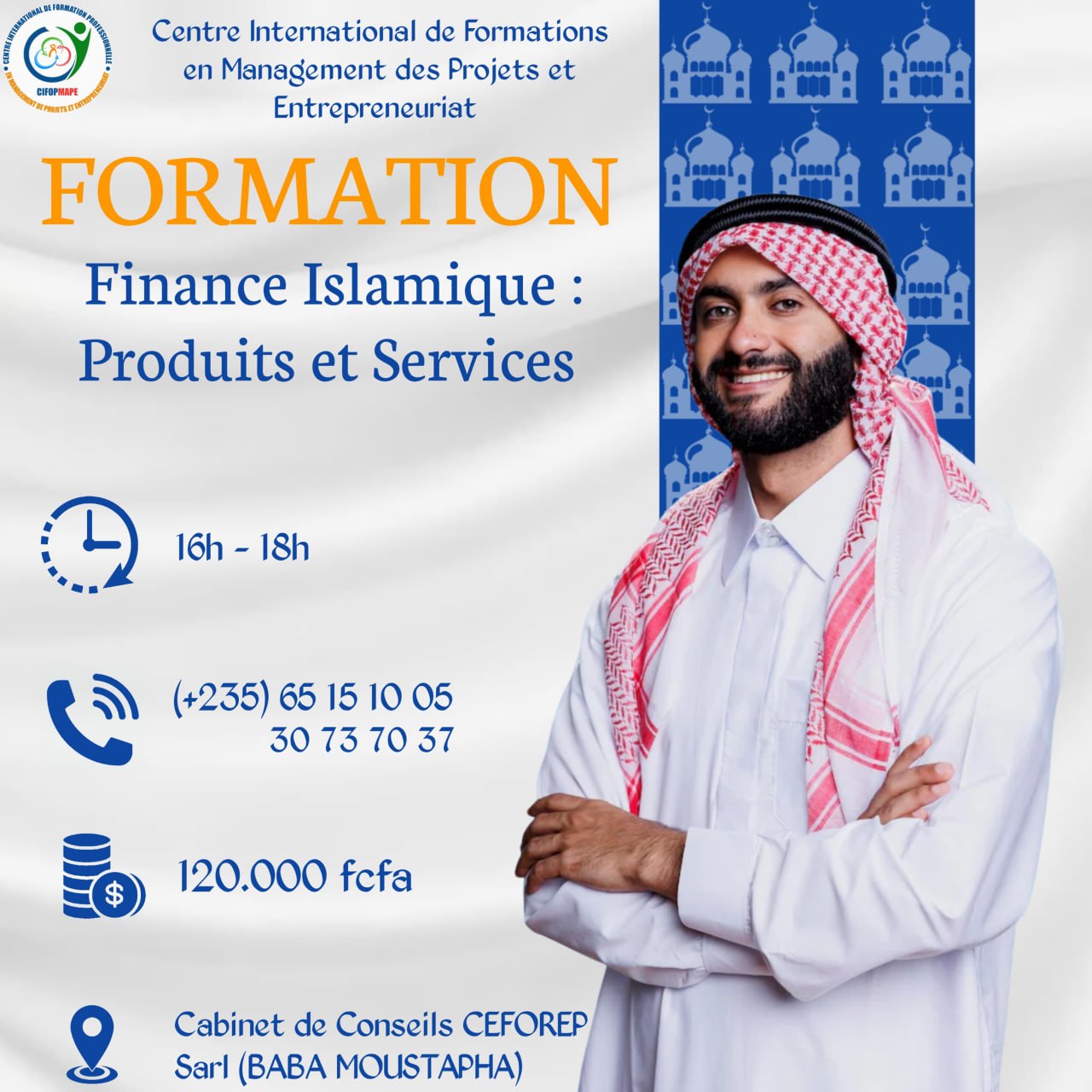 Le Centre Internationale CIFOPMAPE, en partenariat avec le Cabinet CEFOREP SARL, organise une formation en Finance Islamique, N&rsquo;Djamena, Tchad