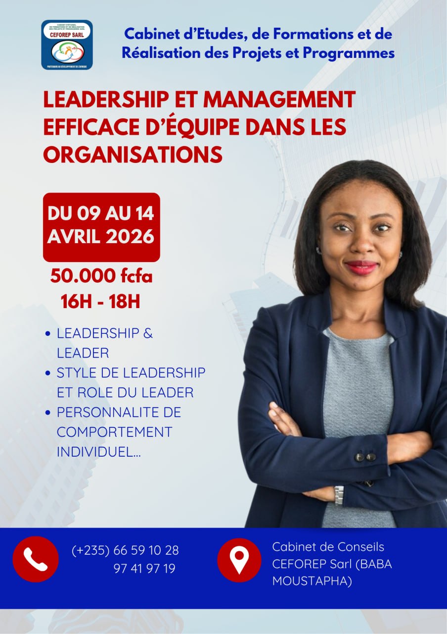 Le Cabinet d&rsquo;Etudes, de Formations et de Réalisation des Projets et Programmes SARL (CEFOREP), en partenariat avec le CIFOPMAPE, lance une formation en Leadership et Management efficace d&rsquo;équipe dans les organisations, N&rsquo;Djamena, Tchad