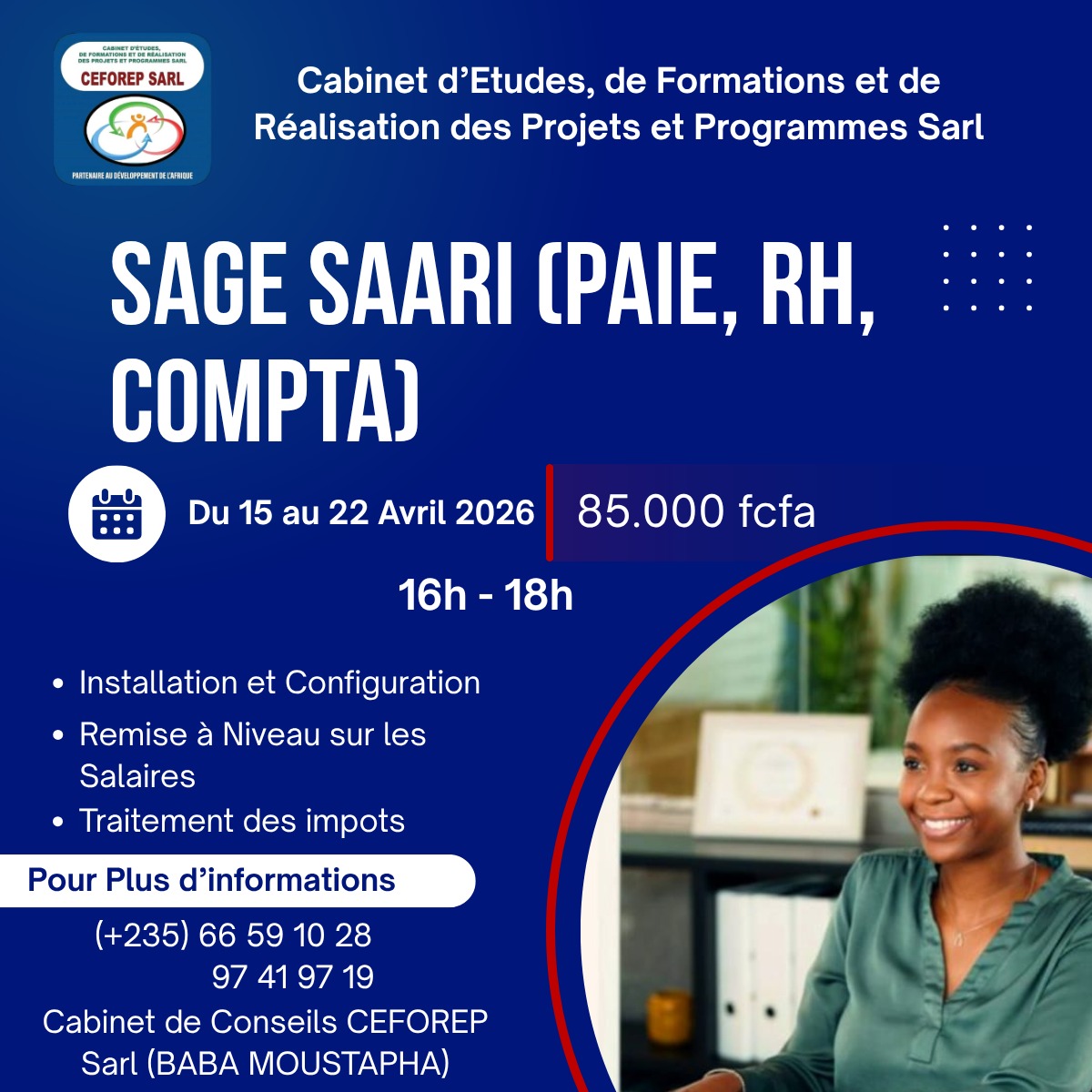 Le Cabinet de Conseils CEFOREP Sarl en partenariat avec le Centre International CIFOPMAPE, lance une formation certifiante Sage Saari (Paie, RH, & Comptabilité), N&rsquo;Djamena, Tchad