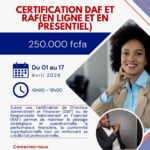 Le Centre International CIFOPMAPE, en partenariat avec le Cabinet CEFOREP Sarl, lance le programme de certification DAF & RAF, en ligne et en présentiel