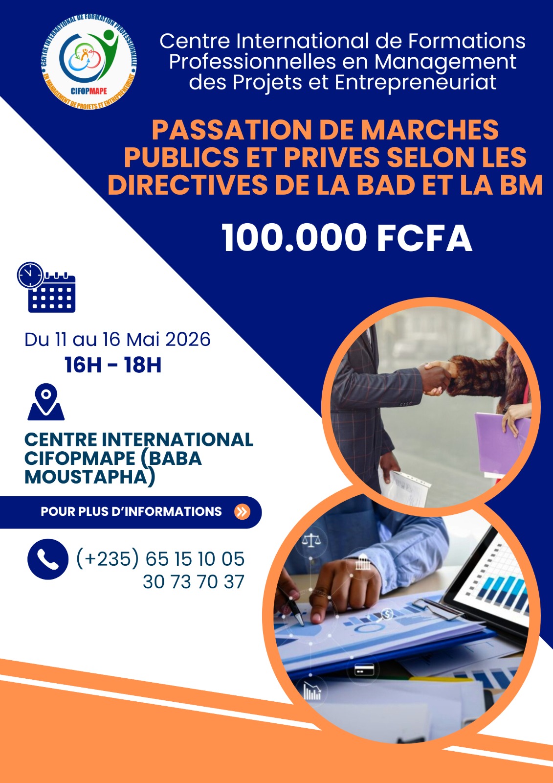Le Centre International CIFOPMAPE en collaboration avec le Cabinet CEFOREP SARL, organise une formation sur les Procédures de Passation des marchés publics et privés selon les normes de la BAD et de la Banque Mondiale, N&rsquo;Djamena, Tchad