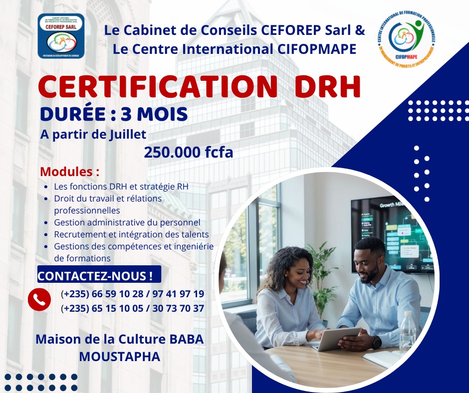 Le Cabinet de Conseils CEFOREP Sarl et le Centre International CIFOPMAPE organisent une certification exécutive en direction des ressources humaines (DRH), N&rsquo;Djamena, Tchad