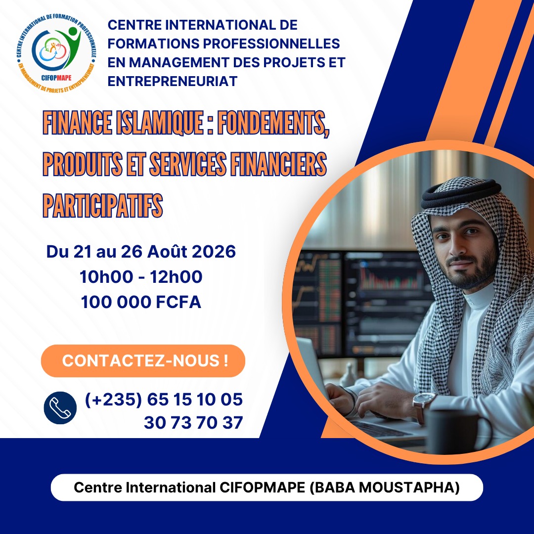 Le centre international CIFOMAPE organise une formation sur la Finance Islamique