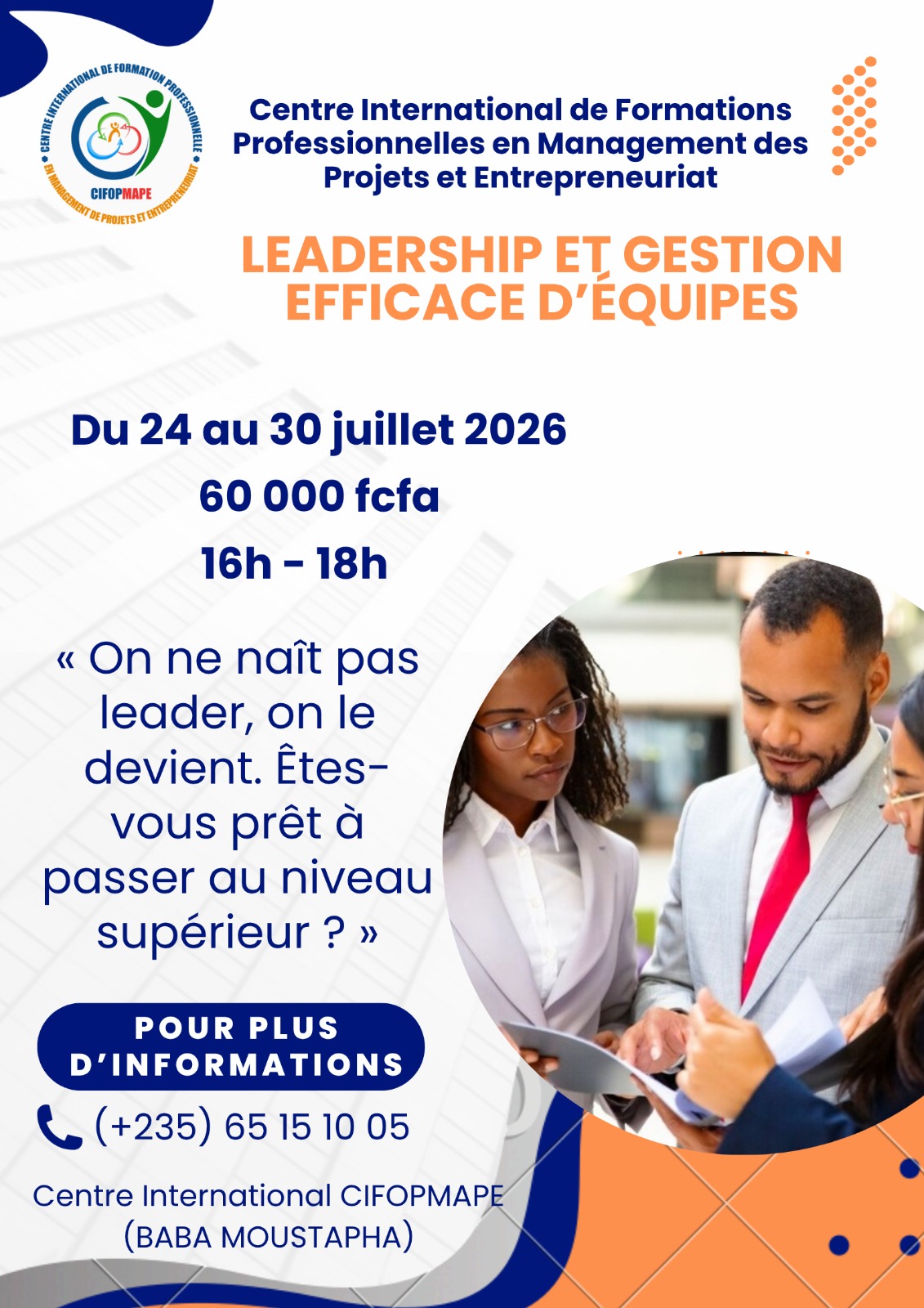 Le Centre International CIFOPMAPE organise une formation pratique sur le Leadership et Gestion Efficace d&rsquo;Equipes