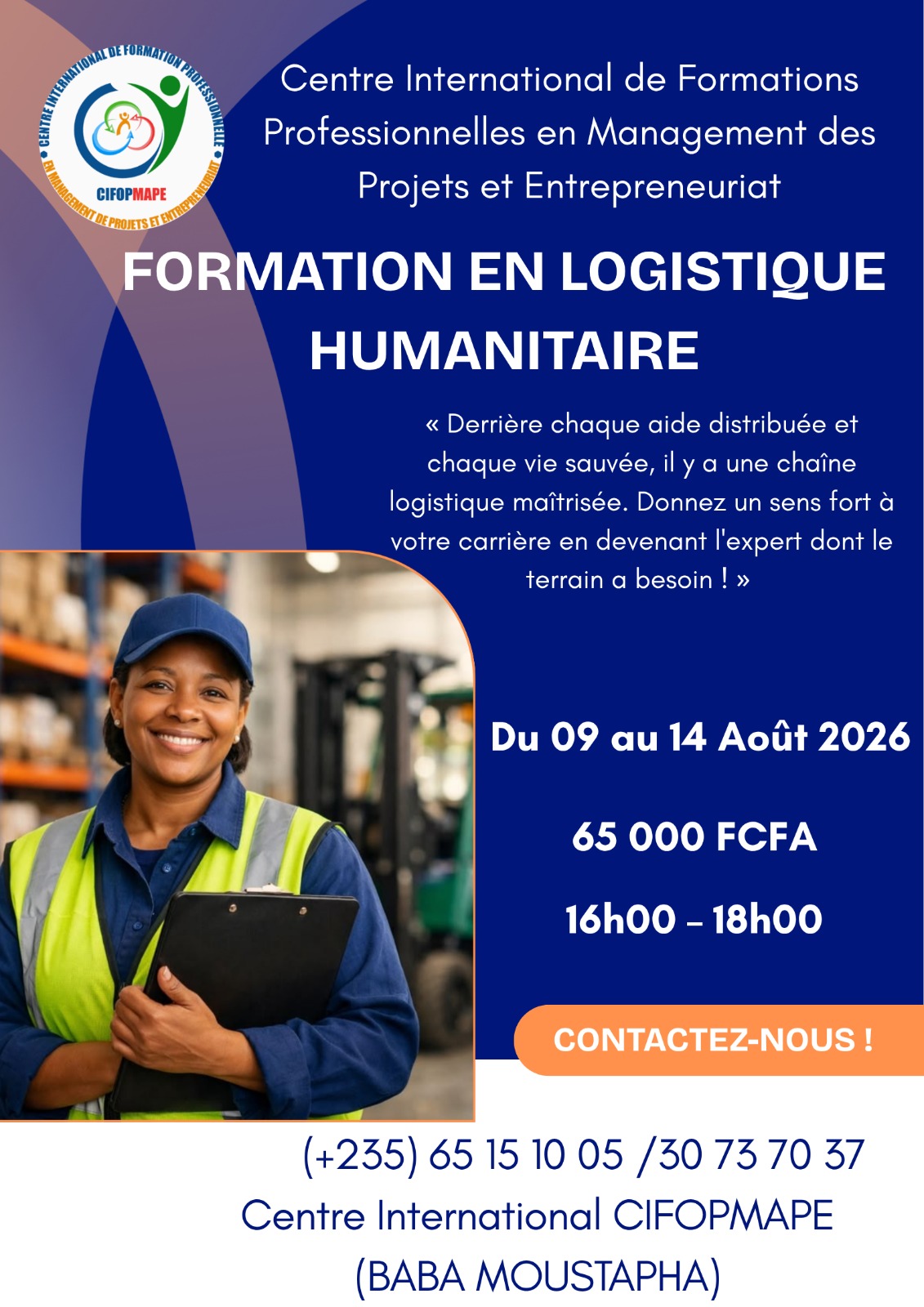 Le centre international CIFOMAPE en collaboration avec le cabinet CEFOREP SARL, organise une formation en Logistique humanitaire