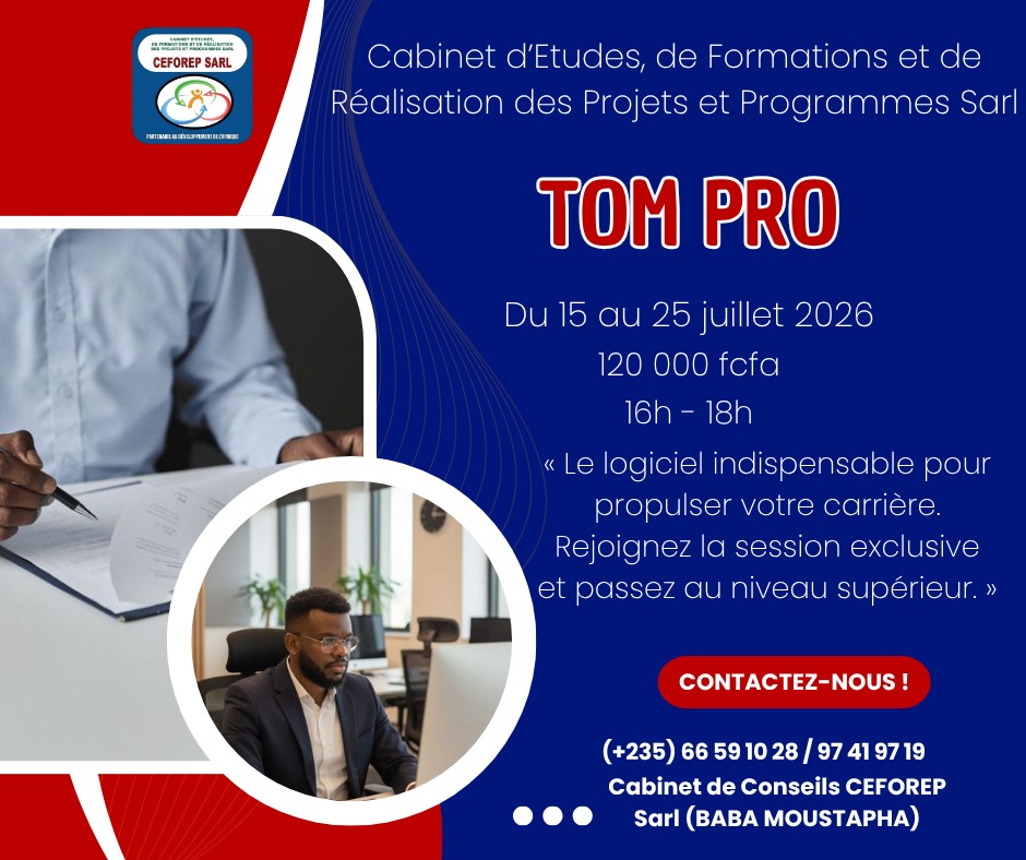 Le Cabinet CEFOREP SARL, en partenariat avec le CIFOPMAPE, organise une session de formation intensive sur la maitrise du logiciel comptable et financière TOM² Pro
