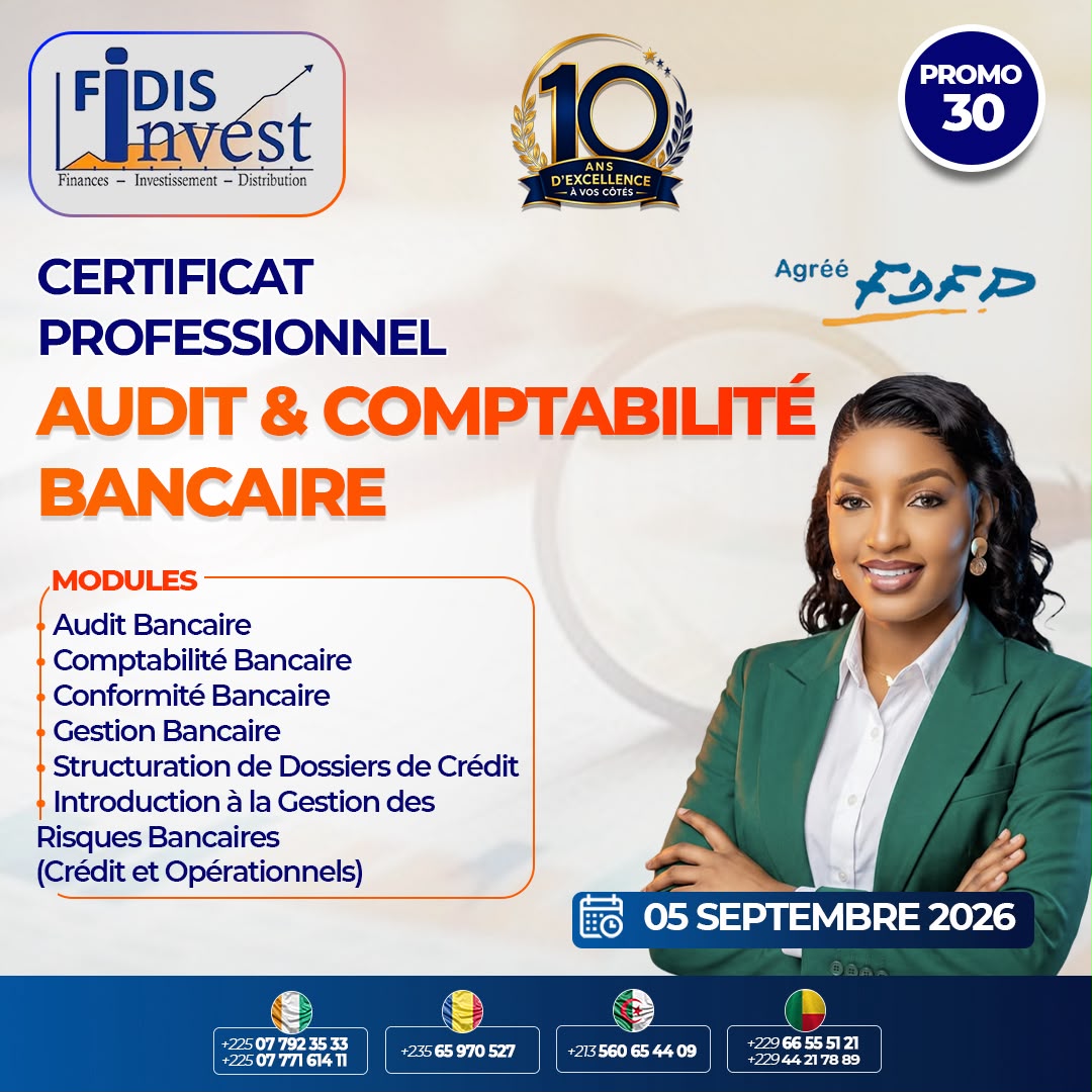 Le Cabinet FIDIS Invest organise une certification en Audit Comptabilité Bancaire (ACB)