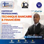 Le Cabinet FIDIS Invest organise une certification en Technique Bancaire et Financière (TBF)