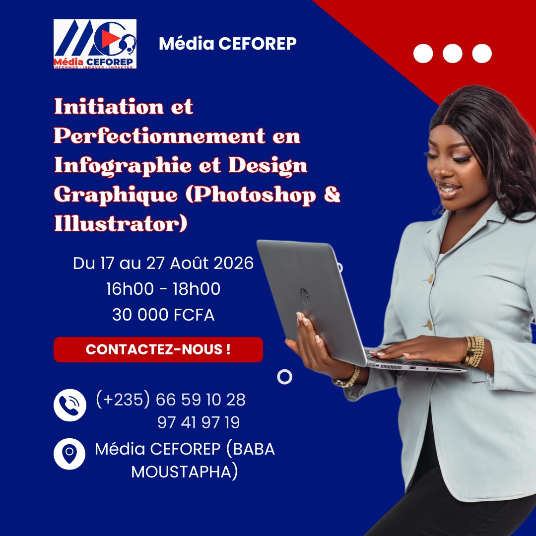 Média CEFOREP organise une formation: Initiation et perfectionnement en Infographie et Design Graphique (Photoshop & Illustrator), N&rsquo;Djamena, Tchad
