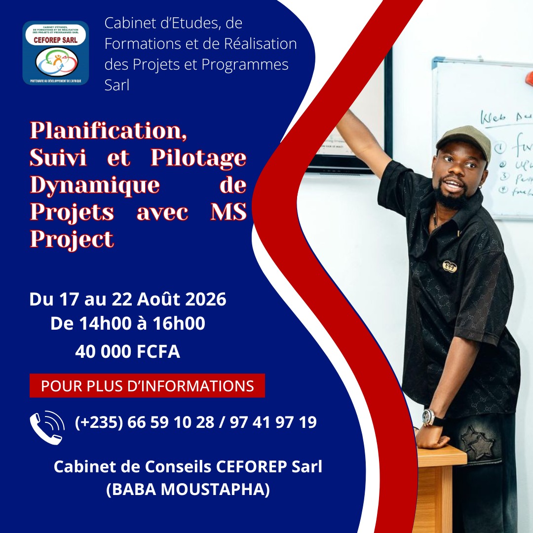 CEFOREP SARL organise une formation sur la Planification, Suivi et Pilotage Dynamique de Projets avec MS Project, N&rsquo;Djamena, Tchad