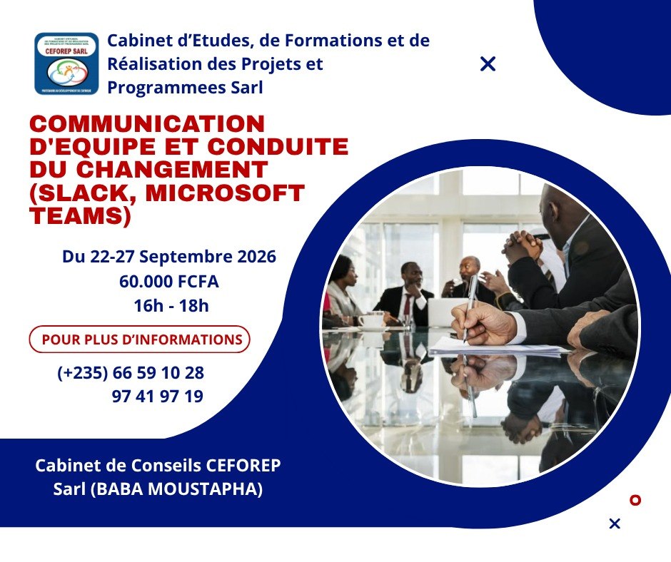 Le Cabinet CEFOREP SARL organise une formation sur la Communication d&rsquo;équipe et conduite du changement (slack, Microsoft Teams), N&rsquo;Djamena, Tchad