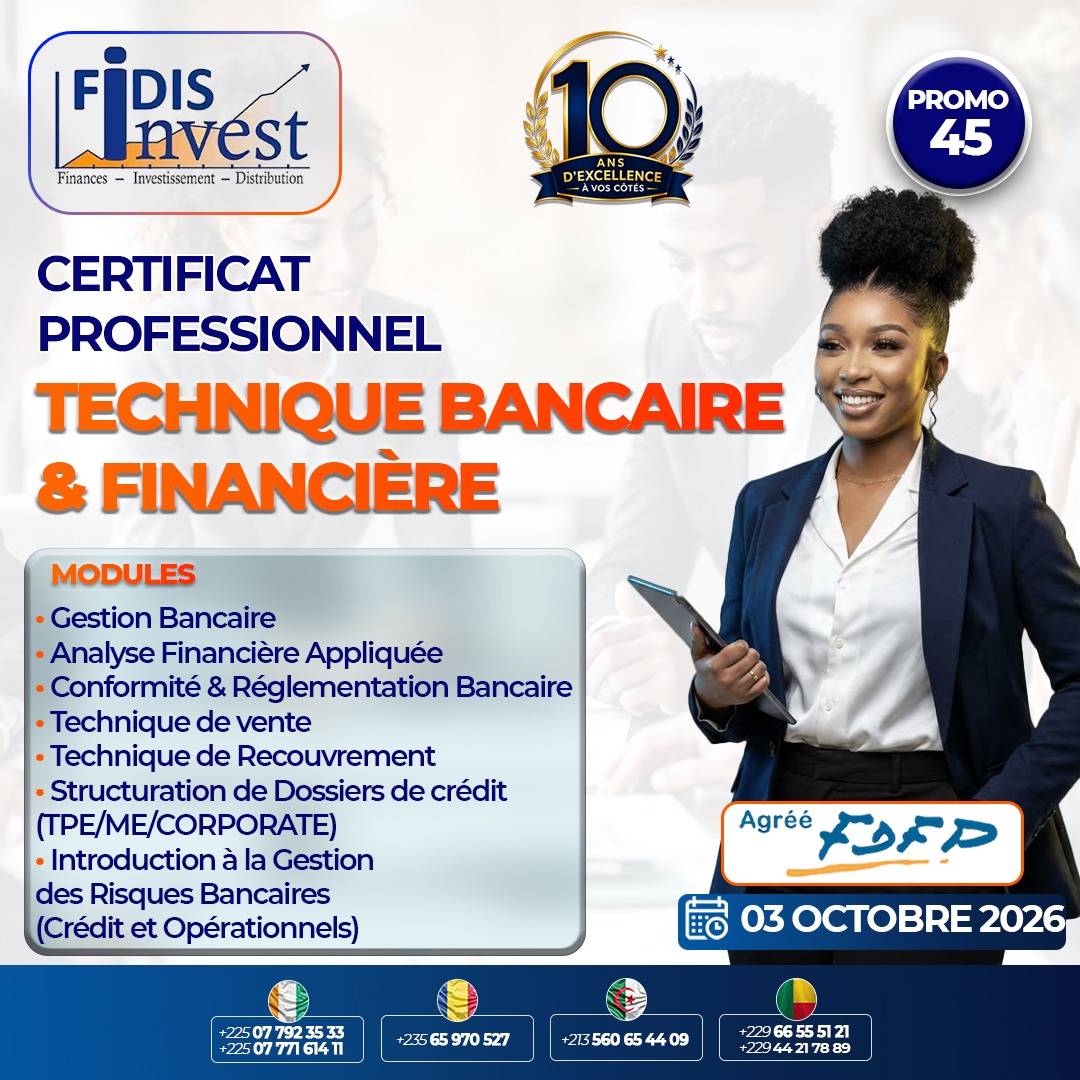 Le Cabinet International FIDIS Invest organise une certification en Technique Bancaire et Financière (TBF)