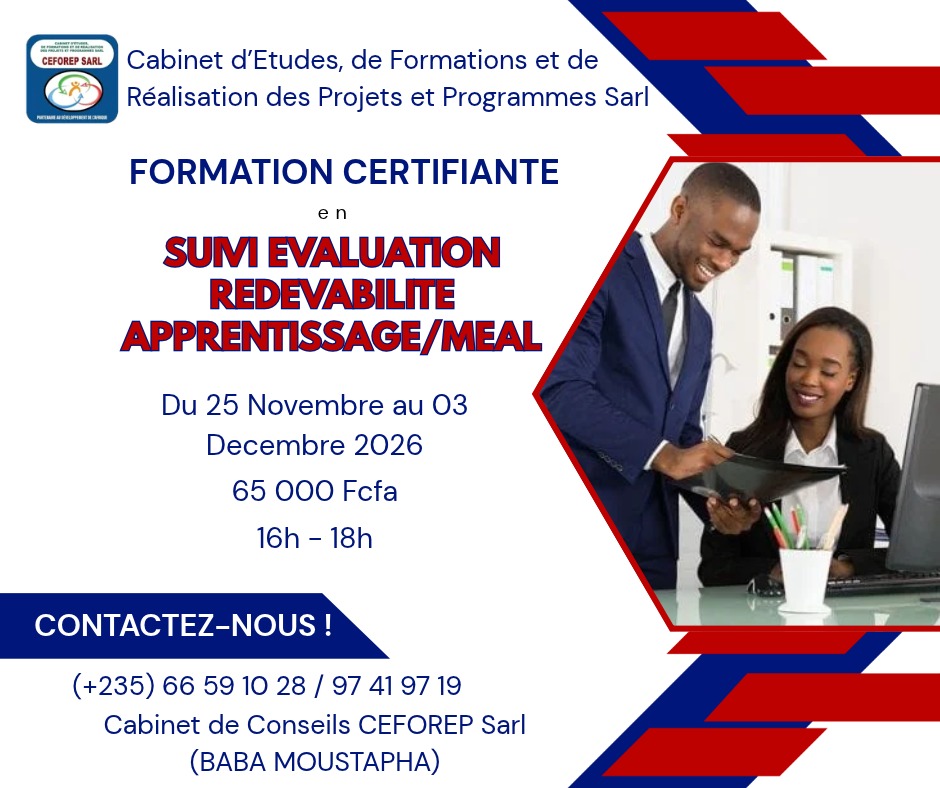 CEFOREP Sarl organise une formation en certifiante en suivi et évaluation redevabilité apprentissage/ Meal, N&rsquo;Djamena, Tchad
